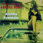 Aretha Franklin - (You Make Me Feel Like) A Natural Woman, Cd's en Dvd's, Cd Singles, 1 single, Gebruikt, Ophalen of Verzenden