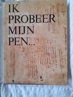 Ik probeer mijn pen., Boeken, Ophalen of Verzenden, Zo goed als nieuw, Nederland