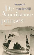 De Amerikaanse prinses - Annejet van der Zijl, Boeken, Ophalen of Verzenden, Zo goed als nieuw, Annejet van der Zijl, Overige