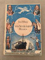 Joh. Been - Van Neerlands Helden, Ophalen of Verzenden, Gelezen