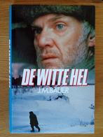 De Witte Hel, Boeken, Gelezen, Ophalen of Verzenden, J.M. Bauwer, 1945 tot heden