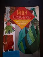 Breien Accessoires & Tassen - Boek voor Beginners, Hobby en Vrije tijd, Ophalen of Verzenden, Zo goed als nieuw, Boek, Kunst en Creatief
