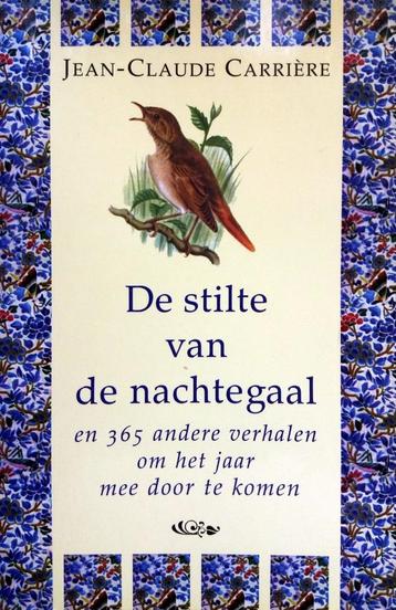Jean-Claude Carrière - De stilte van de nachtegaal beschikbaar voor biedingen