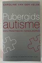 Pubergids autisme - een praktische handleiding, Ophalen of Verzenden, Zo goed als nieuw