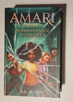 Amari en de waanzinnige wonderen, Ophalen of Verzenden, Zo goed als nieuw