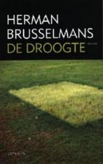 Herman Brusselmans - De Droogte * 1e Druk * NIEUW *, Nieuw, Ophalen of Verzenden, Nederland