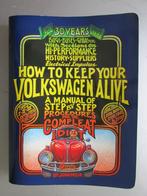 1999 Boek: HOW TO KEEP YOUR VOLKSWAGEN ALIVE, Engels, Volkswagen, Ophalen of Verzenden, Zo goed als nieuw