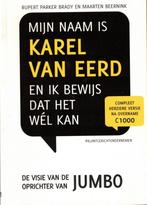 Mijn naam is Karel van Eerd en ik bewijs dat ik het wél kan, R.Parker Brady&M.Beernink, Ophalen of Verzenden, Management, Zo goed als nieuw
