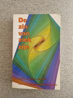 De zin van ziek zijn, Ophalen of Verzenden, Gelezen, Overige onderwerpen, Achtergrond en Informatie