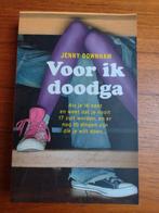 Voor ik doodga - Jenny Downham, Ophalen of Verzenden, Gelezen, Jenny Downham, Nederland