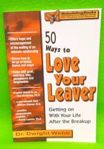 ENGLISH -> 50 Ways to Love Your Leaver - Dr. Dwight Webb NEW, Ophalen of Verzenden, Nieuw, Sociale psychologie, Dwight Webb