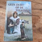J.G. Veenhof - Geen zicht op de toekomst, Ophalen of Verzenden, Zo goed als nieuw, J.G. Veenhof, Noord-Brabant
