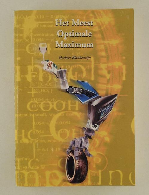 Blankesteijn, Herbert - Het meest optimale maximum, Boeken, Essays, Columns en Interviews, Gelezen, Verzenden