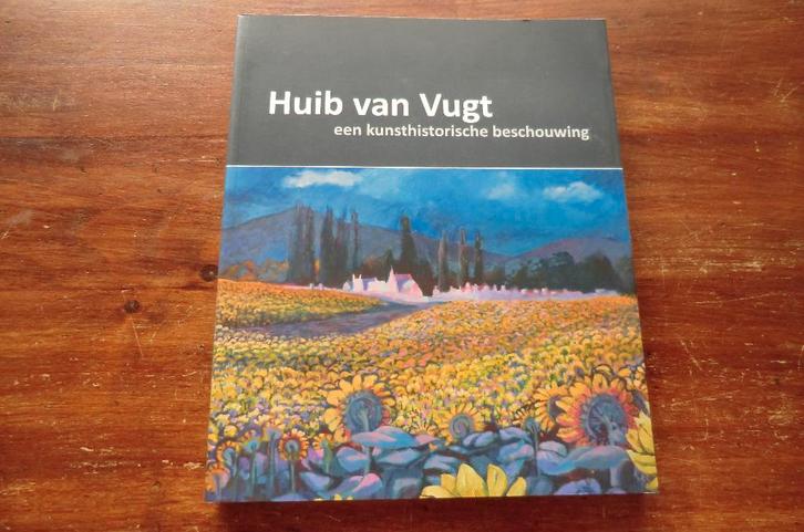 boek - Huib van Vugt - een kunsthistorische beschouwing, Boeken, Kunst en Cultuur | Beeldend, Zo goed als nieuw, Schilder- en Tekenkunst