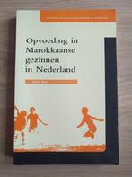 Boek | Opvoeding in Marokkaanse gezinnen in Nederland, Ophalen, Zo goed als nieuw, Opvoeding 6 tot 10 jaar