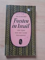 FEESTEN IN ISRAEL TEN TIJDE VAN HET OUDE TESTAMENT K Roubos, Ophalen of Verzenden, Gelezen