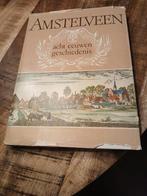 Amstelveen acht eeuwen geschiedenis., Boeken, Ophalen of Verzenden, Zo goed als nieuw