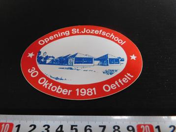 stickers Oeffelt Opening St. Jozefschool  1981  beschikbaar voor biedingen