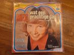 Mieke - Wat een prachtige dag, Gebruikt, 7 inch, Single, Ophalen of Verzenden