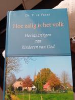 Hoe zalig is het volk. Ds P de Vries, Boeken, Ophalen of Verzenden, Zo goed als nieuw, Christendom | Protestants, Ds P de Vries
