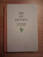 Hei en Dennen  - E, Heimans J.P. Thijsse, Ophalen of Verzenden, Gelezen, Bloemen, Planten en Bomen