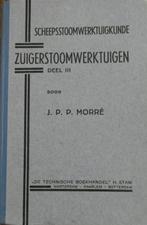 Scheepvaart / stoom / Zuigerstoomwerktuigen deel 3, Boeken, Techniek, Verzenden, Gelezen, Werktuigbouwkunde