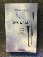 Ons Kamp ; door Marja Vuijsje #Joods, Ophalen of Verzenden, Zo goed als nieuw, Marja Vuijsje