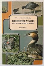Broedende vogels – hun nesten, eieren en jongen - Moussault, Boeken, Ophalen of Verzenden, Gelezen, Vogels