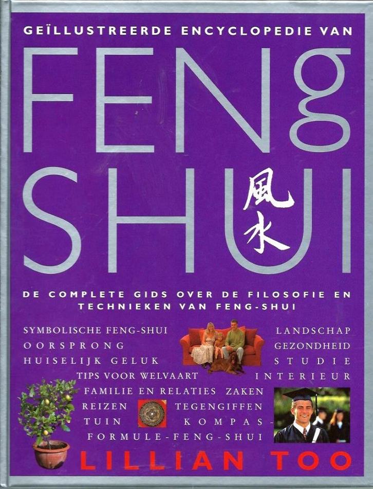 Geillustreerde encyclopedie van Feng Shui - Lillian Too, Boeken, Esoterie en Spiritualiteit, Zo goed als nieuw, Instructieboek