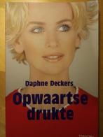 Daphne Deckers - Opwaartse drukte, Ophalen of Verzenden, Gelezen, Deckers, Eén auteur