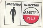 Amstel Pils - dit is de man - dit is z'n bier, Verzamelen, Verzenden