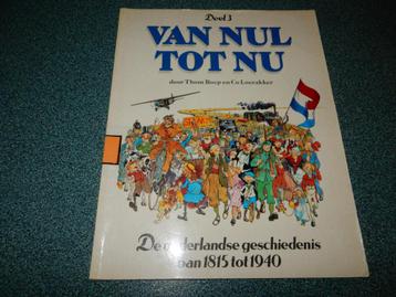 Van Nul tot Nu - deel 3 - Thom Roep en Co Loerakkers beschikbaar voor biedingen