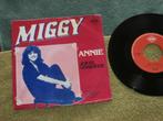 Miggy - Annie (Hou Jij M'n Tassie Effe Vast)., Ophalen of Verzenden, 7 inch, Nederlandstalig, Single