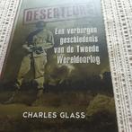 Deserteurs - Een verborgen geschiedenis WOII, Boeken, Ophalen of Verzenden, Tweede Wereldoorlog, Nieuw, Charles Glass