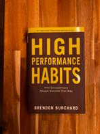 High Performance Habits - Brendon Burchard, Ophalen of Verzenden, Zo goed als nieuw
