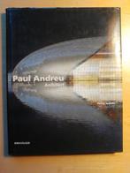 Paul Andreu - Architect (Philip Jodidio, 2004), Ophalen of Verzenden, Gelezen, Architecten