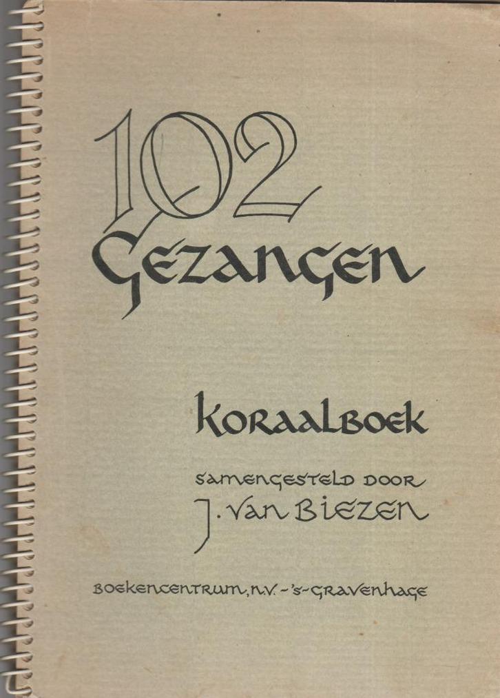 J.VAN BIEZEN - 102 GEZANGEN, Muziek en Instrumenten, Bladmuziek, Gebruikt, Artiest of Componist, Populair, Ophalen of Verzenden