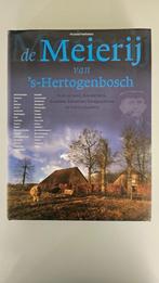 De Meijerij van 's-Hertogenbosch, Boeken, Geschiedenis | Stad en Regio, Ophalen, Zo goed als nieuw