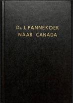 Ds. J. Pannekoek naar Canada, Boeken, Ophalen of Verzenden, Gelezen, Ds. J. Pannekoek, Christendom | Protestants