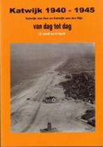 Katwijk 1940-1945. Katwijk aan Zee en Katwijk aan den Rijn, Boeken, Tweede Wereldoorlog, Ophalen of Verzenden, Zo goed als nieuw