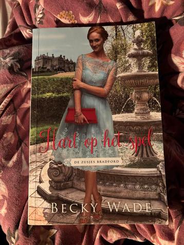 Hart op het spel - Becky Wade beschikbaar voor biedingen