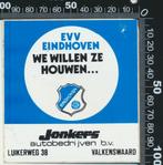 Sticker: EVV Eindhoven - We willen ze houwen - Jonkers Autob, Sport, Ophalen of Verzenden