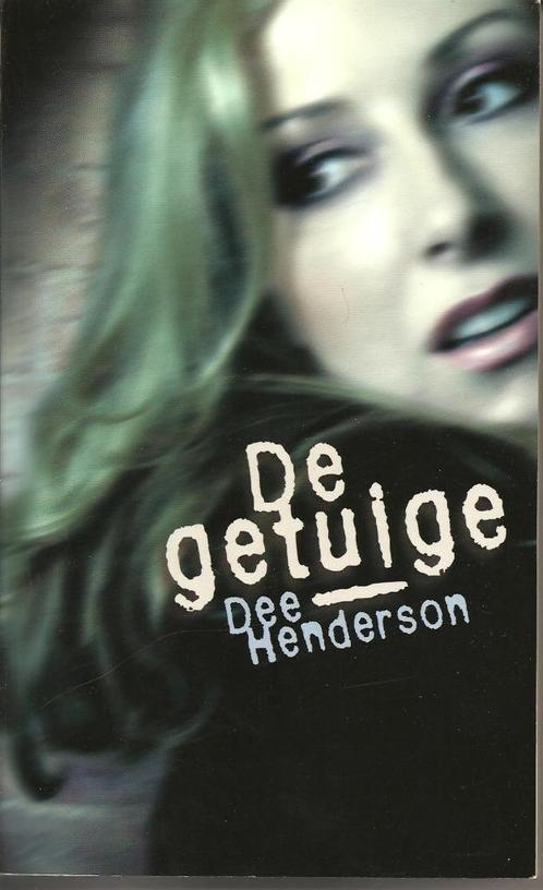Dee Henderson De getuige., Boeken, Thrillers, Gelezen, Nederland, Ophalen of Verzenden