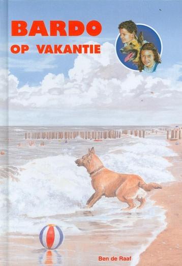 Bardo Op Vakantie  Ben de Raaf  9789059521353 beschikbaar voor biedingen