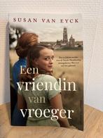 Een vriendin van vroeger - Susan van Eyck, Boeken, Ophalen of Verzenden, Nieuw, Susan van Eyck