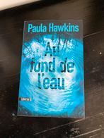 Au Fond de l'Eau - Paula Hawkins - Gelezen, Ophalen of Verzenden, Gelezen, Fictie