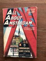 1945 Bevrijders. All About Amsterdam. Canadian Arm, Leave, Boeken, Ophalen of Verzenden, Gelezen, Johan Luger
