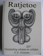 C.F. Eelman - Ratjetoe, verzameling columns en verhalen, Ophalen of Verzenden, Zo goed als nieuw, Eén auteur