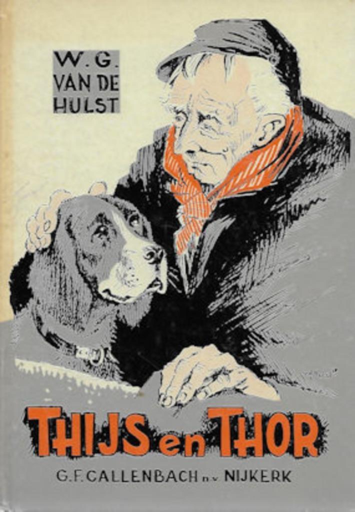 W G v d Hulst: Thijs en Thor, Boeken, Kinderboeken | Jeugd | 10 tot 12 jaar, Gelezen, Ophalen of Verzenden