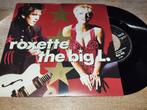 Roxette - the big l. 7" vinyl single topstaat!, 7 inch, Single, Ophalen of Verzenden, Zo goed als nieuw